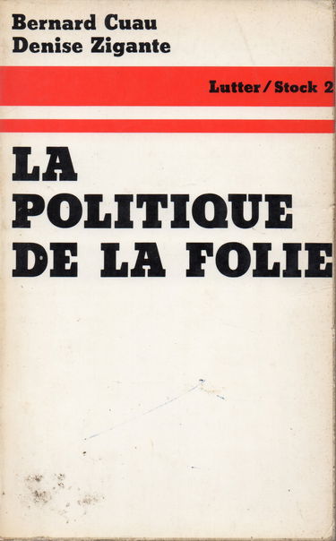 La politique de la folie
