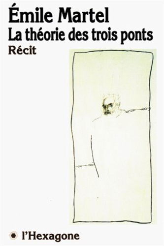 THEORIE DES TROIS PONTS -LA