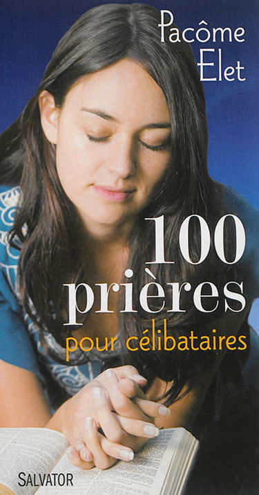100 prières pour célibataires