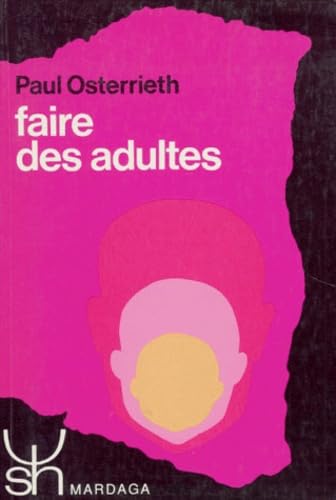 Faire des adultes
