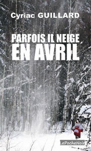 Parfois il neige en avril