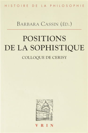 Positions de la sophistique : actes