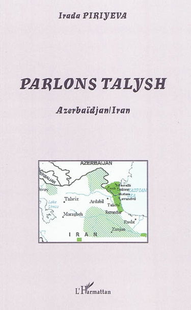 Parlons talysh : Azerbaidjan-Iran