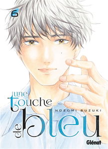 Une touche de bleu. Vol. 6