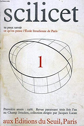Couverture de Scilicet tome 1 - tu peux savoir, ce qu'en pense l'ecole freudienne de paris