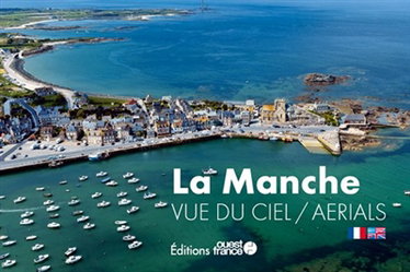 Couverture de La Manche vue du ciel. La Manche aerials