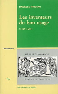 Les inventeurs du bon usage : (1529-1647)
