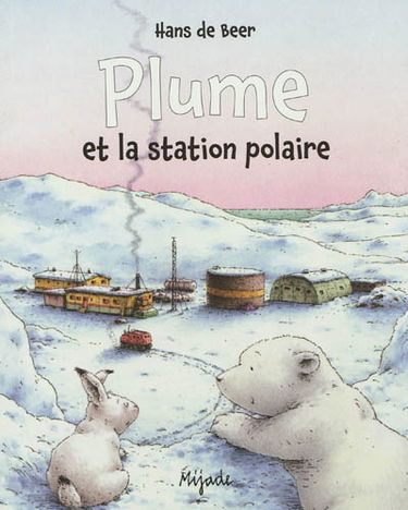 Plume et la station polaire