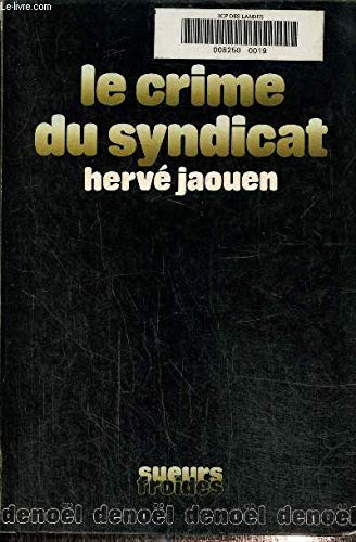 Le Crime du syndicat
