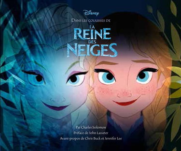 Couverture de Dans les coulisses de La reine des neiges