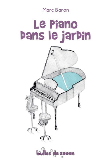 Le piano dans le jardin