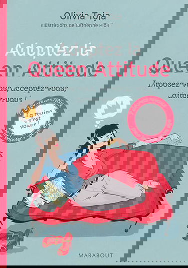 Adoptez la queen attitude : imposez-vous, acceptez-vous, aimez-vous !