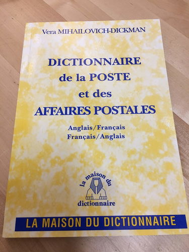 Dictionnaire de la poste et des affaires postales : anglais-français, français-anglais