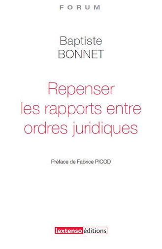 Repenser les rapports entre ordres juridiques