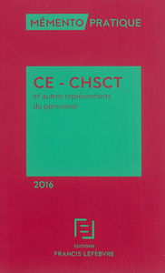 CE, CHSCT et autres représentants du personnel : 2016