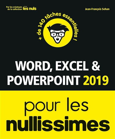 Word, Excel & PowerPoint 2019 pour les nullissimes