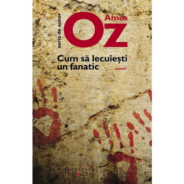 Couverture de CUM SA LECUIESTI UN FANATIC par Amos Oz