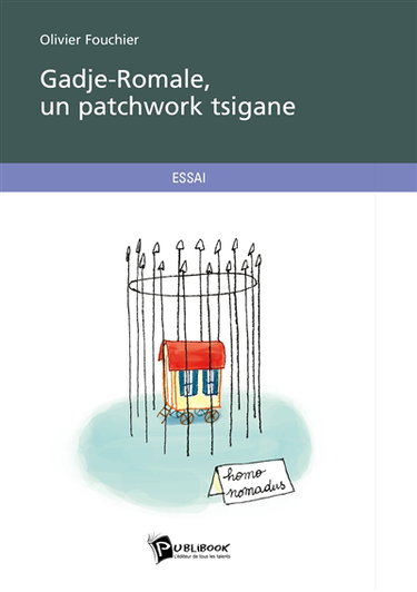 Gadje-Romale, un patchwork tsigane : essai