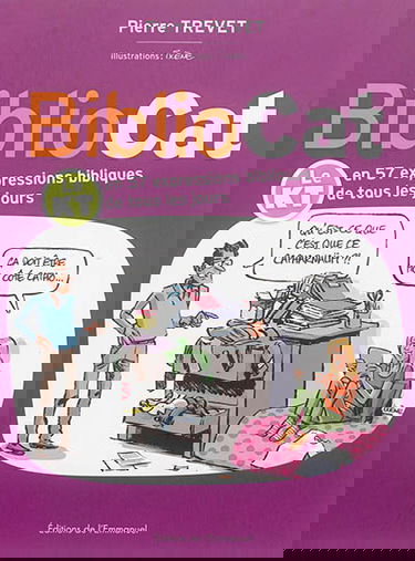 Bibliocat : le KT en 57 expressions bibliques de tous les jours