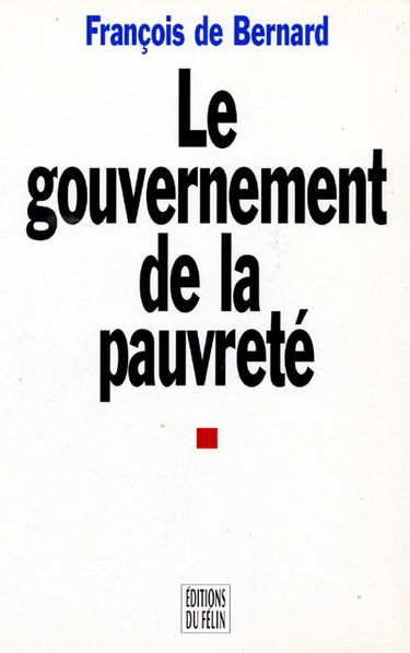 Le gouvernement de la pauvreté