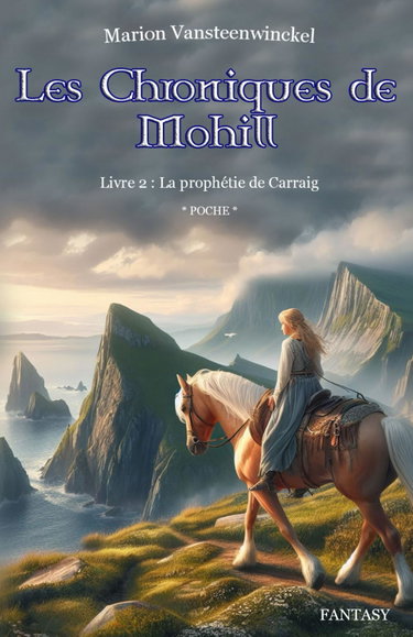 Couverture de Les Chroniques de Mohill, Tome 2 : La prophétie de Carraig