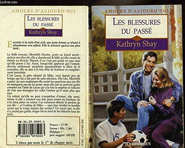 LES BLESSURES DU PASSE