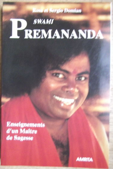 Swami Premananda : enseignements d'un maître de sagesse