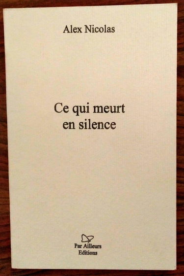 Ce qui meurt en silence
