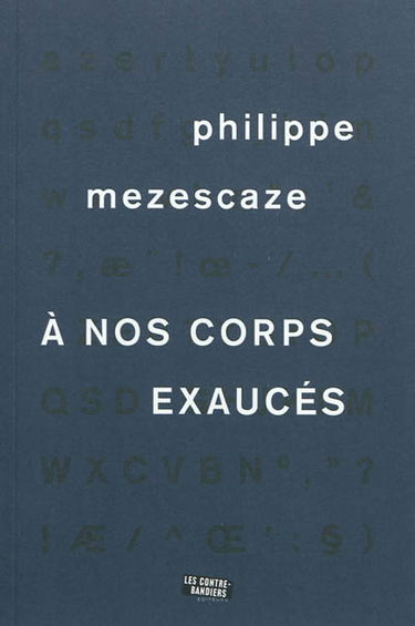 A nos corps exaucés