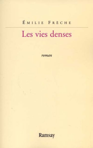 Les vies denses