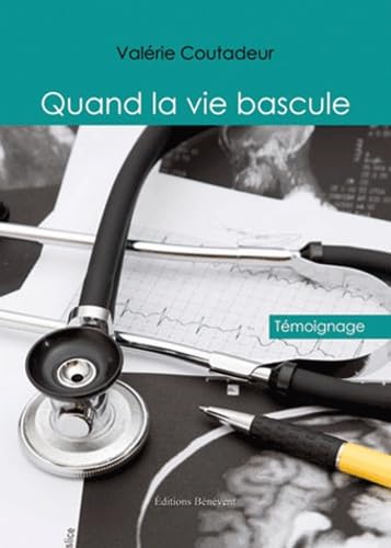 Quand la vie bascule