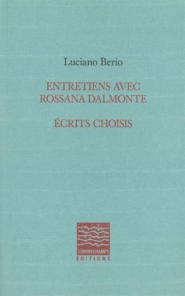 Couverture de Entretiens avec Rossanna Dalmonte : écrits choisis