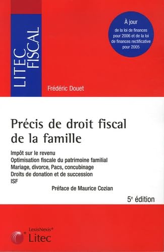 Précis de droit fiscal de la famille (ancienne édition)