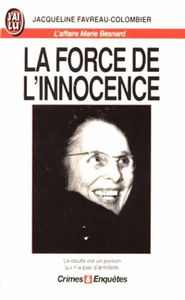 La force de l'innocence : l'affaire Marie Besnard