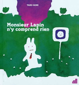 Monsieur Lapin n'y comprend rien