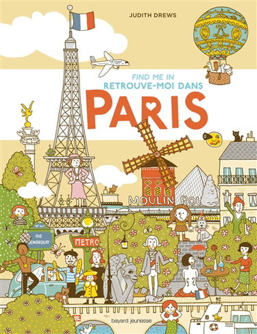 Retrouve-moi dans Paris. Find me in Paris