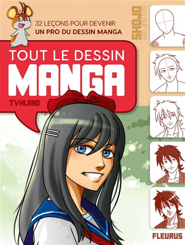 Tout le dessin manga, shojo : 32 leçons pour devenir un pro du dessin manga