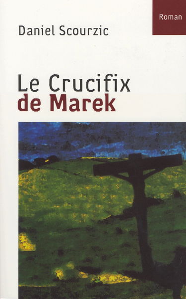 Le Crucifix de Marek