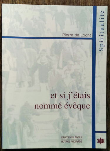 Et si j'etais nomme eveque