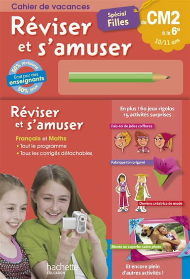 Réviser et s'amuser, du CM2 à la 6e, 10-11 ans : spécial filles