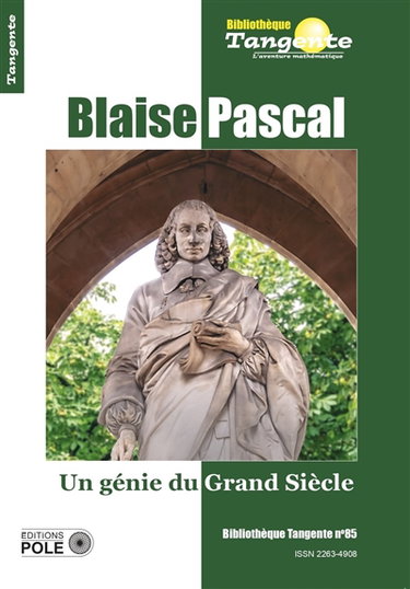 Couverture de Blaise Pascal : un génie du Grand Siècle