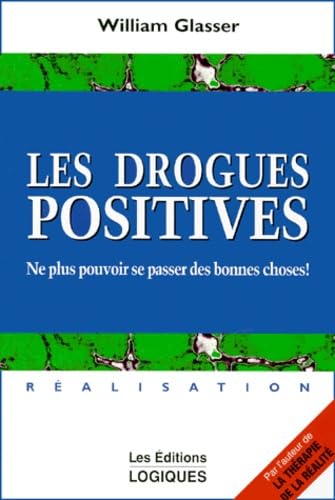 Les drogues positives