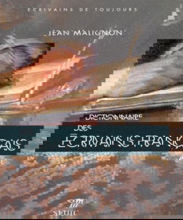 Dictionnaire des écrivains français. Vol. 1. A-L