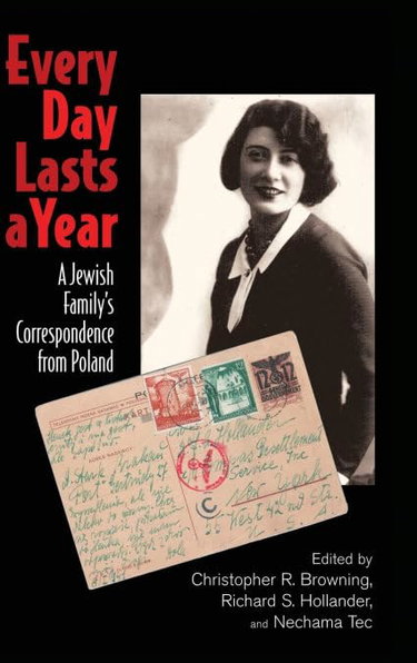 Couverture de Every Day Lasts a Year: A Jewish Family's Correspondence from Poland