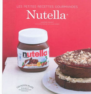 Nutella : les recettes gourmandes