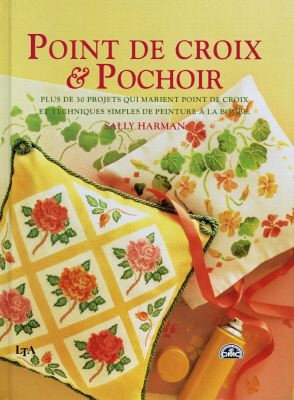 Couverture de Point de croix et pochoir : broderie au point de croix et techniques simples de peinture à la bombe