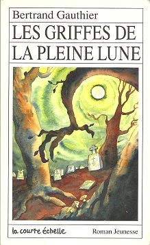 Les griffes de la pleine lune serie melanie lapierre 2