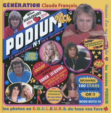 Les années Podium : génération Claude François