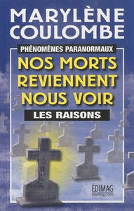 Nos morts reviennent nous voir