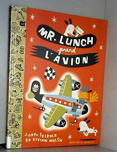 Mr Lunch prend l'avion